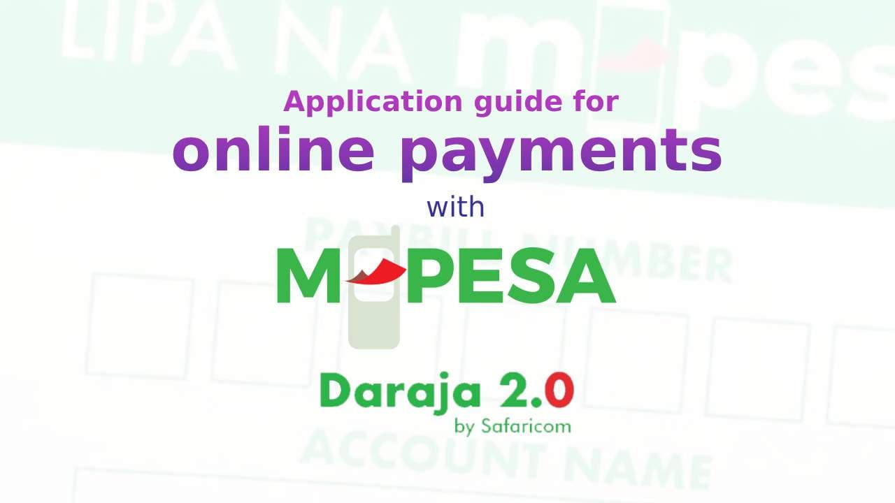 Requirements for M-Pesa Online Payment Setup in Kenya (2025 Guide)